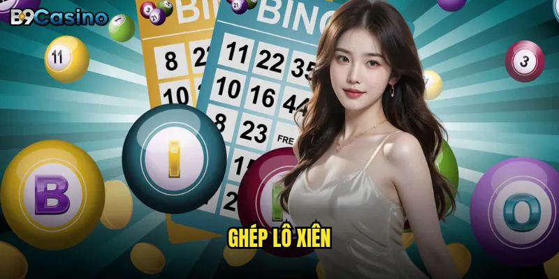 ghép lô xiên