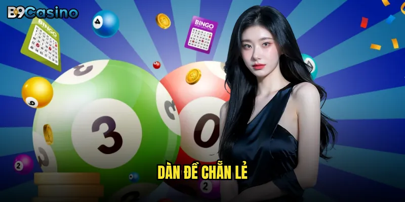 dàn đề chẵn lẻ
