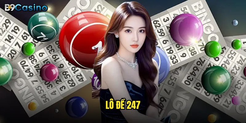 lô đề 247